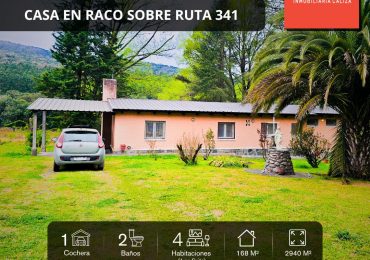 VENTA CASA EN RACO - UBICACION PRIVILEGIADA SOBRE RUTA 341